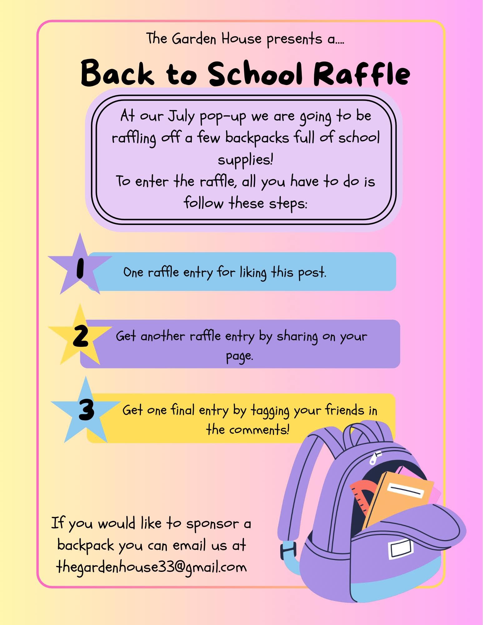 The Garden House Back-to-School Raffle flyer for July 2026